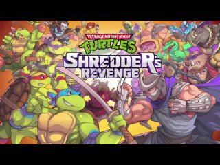 Teenage Mutant Ninja Turtles: Shredder's Revenge (Coulthard & Frozza & Kinaman) - Русская локализация.