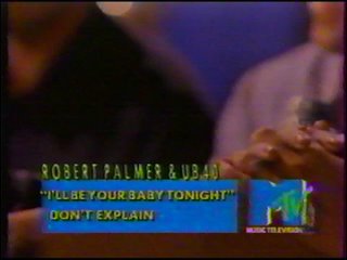 Robert Palmer and UB40 - I’ll be your baby tonight