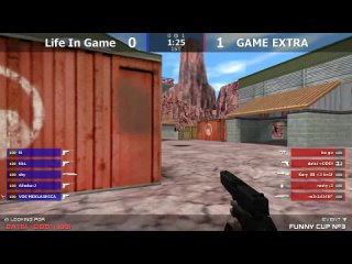 Stream cs 1.6 // GAME EXTRA -vs- Life in game // Final Funny Cup #3 @ bo3 Second map @ by kn1fe