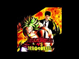4. (AUDIO ONLY) Broly vs The Nostalgia Critic. Anything vs Dragon Ball