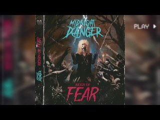 Midnight Danger - Reign of Fear