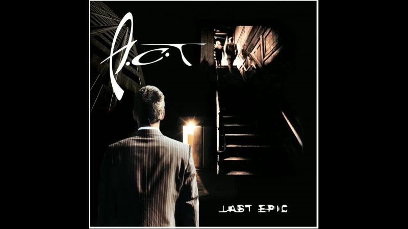 A. C. T Last Epic (2003). CD, Album. Sweden. Eclectic Prog, Progressive
