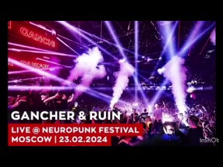 Gancher & Ruin - Позови меня с собой (авт. сл. и муз. Т. Снежина) на Neuropunk Festival. , Москва.