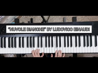 NUVOLE BIANCHE BY LUDOVICO EINAUDI урок 1-й