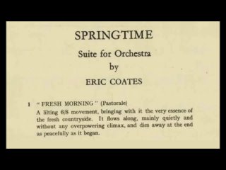 Eric Coates - Springtime, Suite for Orchestra (1937)