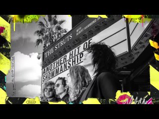 The Struts with Albert Hammond Jr - _Another Hit Of Showmanship_ (Official Audio)