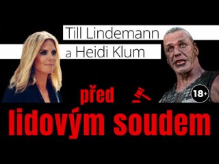 Zpvk skupiny Rammstein Till Lindemann a topmodelka Heidi Klum ped LIDOVM SOUDEM (autor: Lois Sasek)
