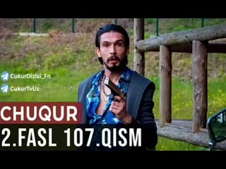 chuqur 2-fasl 107-qism