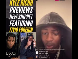 Kyle Richh & Fivio Foreign новый сниппет