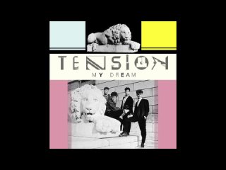Tension - My Dream (1986)