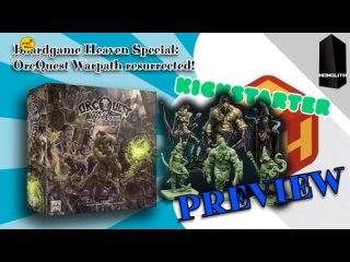OrcQuest WarPath [2023] | Boardgame Heaven Preview: OrcQuest Warpath - new Kickstarter Q4 2022! [Перевод]