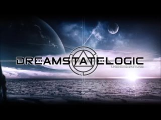Dreamstate Logic - Unknown Future  psybient _ downtempo _ electronic