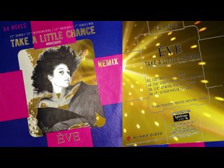 Eve – Take A Little Chance [1983] X4 MIXES