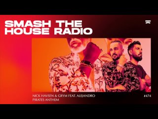 Smash The House Radio ep. 474