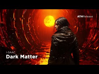 I-SAAC - Dark Matter  Midtempo  Cyberpunk  Darksynth