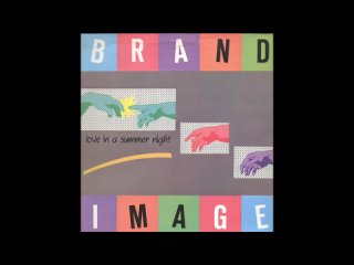 Brand Image - Love In A Summer Night (1985)
