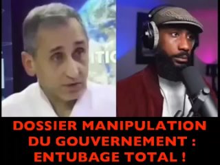 ⭐⭐⭐⭐⭐DOSSIER MANIPULATION DU GOUVERNEMENT : ENTUBAGE TOTAL !