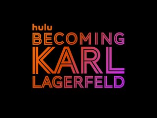 Becoming Karl Lagerfeld Trailer Hulu