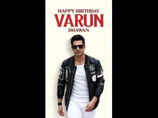 Happy Birthday | Varun Dhawan