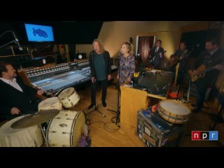 Robert Plant and Alison Krauss - Tiny Desk (Home) Concert