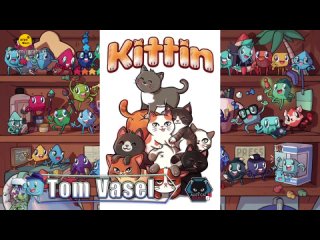Kittin [2020] | Kittin Review - with Tom Vasel [Перевод]
