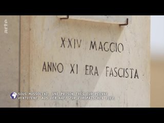 Sous Mussolini, une prison trs europenne - Invitation au voyage (07-09-2023)_Arte_2023_09_07_00_00