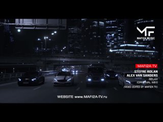 Stefre Roland  Alex van Sanders - Relax (Original Mix) Video edited by MAFI2A MUSIC