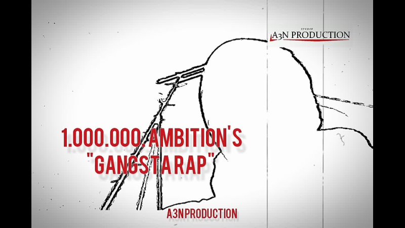  Ambition's - GANGSTA RAP