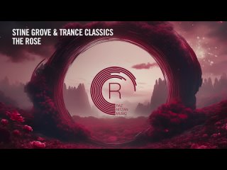 VOCAL TRANCE_ Stine Grove & Trance Classics - The Rose [RNM] +