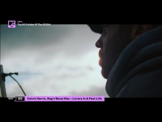 Calvin Harris, Rag’N’Bone Man - Lovers in a past life [MTV Hits] (Top 50 Collabs Of The 2020s - 50 место)