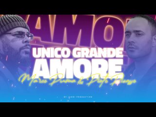 Marco Puma & Pinto Picasso - Unico Grande Amore  (Official Video Lyric)-(1080p)