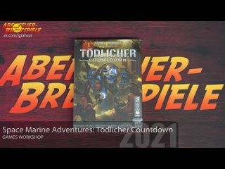 Space Marine Adventures: Doomsday Countdown 2021 | Space Marine Adventures: Tdlicher Countdown - Brettspiel... Перевод