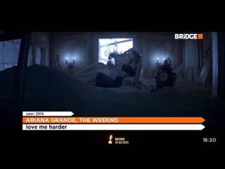 Ariana Grande, The Weeknd - Love me harder Bridge (16+)