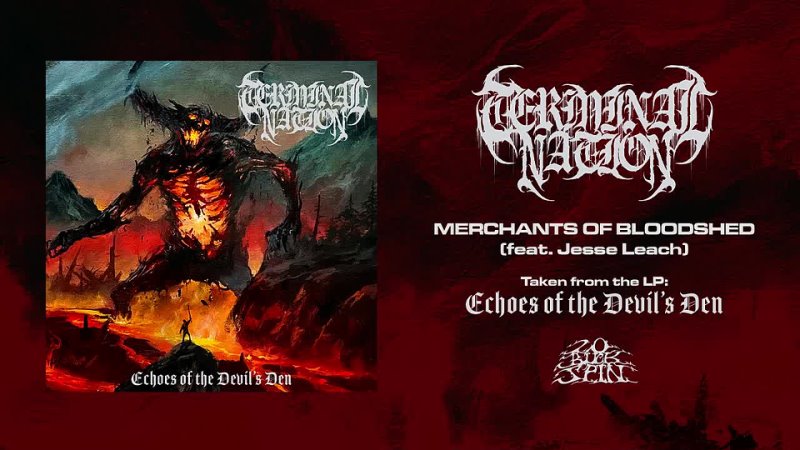 TERMINAL NATION Merchants of Bloodshed feat. Jesse Leach ( From Echoes of the Devils Den,
