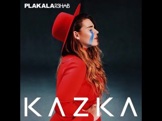 Kazka - Plakalaremix 2024