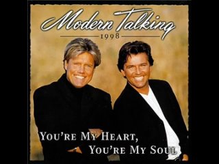 Modern Talking - You’re My Heart, You’re My Soul (Classic Mix ’98)