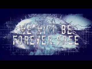 . - Forever Free - 2023 - Official Lyric Video