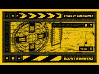 Blunt Runners - State Of Emergency
