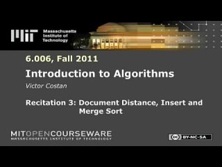 27. Recitation 3 Document Distance, Insertion and Merge Sort