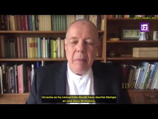 “Ucrania se ha convertido desde hace tiempo en una dictadura brutal”