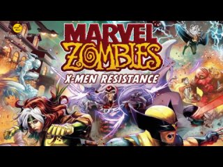 Marvel Zombies: X-Men Resistance 2023 | Marvel Zombies, X Men Resistance, MH 1, Breaking and Entering, Episode 2 Перевод