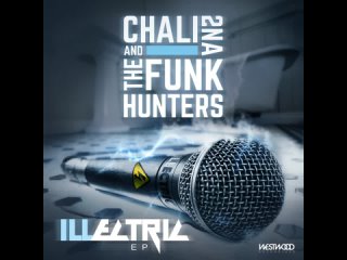 The Funk Hunters and Chali 2na – Oh Shit