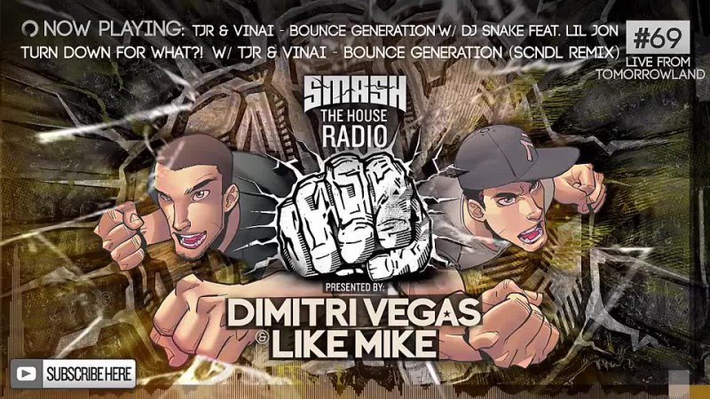 Dimitri Vegas Like Mike Smash The House Radio ep.