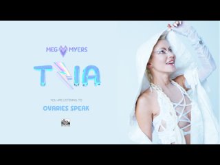 MEG MYERS - OVARIES SPEAK