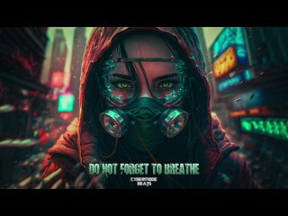 212. Dark Techno   EBM   Industrial beat  Do Not Forget To Breathe