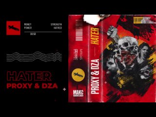 PROXY & DZA - HATER [Официальное Аудио]