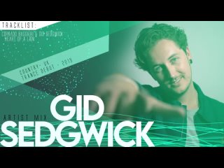 Gid Sedgwick - Artist Mix 1080p