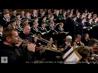Thomanerchor Leipzig    Gloria in excelsis    Et in terra pax  aus  h-Moll-Messe  J.S. Bach (2013)