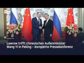 Lawrow trifft chinesischen Außenminister Wang Yi in Peking – Komplette Pressekonferenz