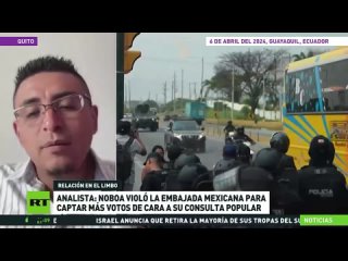 🇺🇦 Analista: Noboa violó la Embajada mexicana para captar más votos de cara a su consulta popular